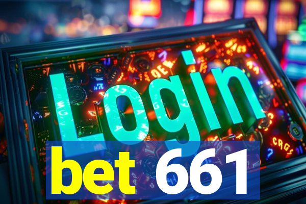 bet 661